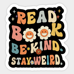 Read books be kind stay weird Sticker